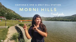 Morni Hills | Morni Hills Chandigarh | Morni Hills Haryana | Tikkar Taal | Morni Fort |