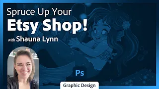 Spruce Up Your Etsy Shop! with Shauna Lynn