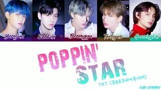 TXT (투모로우바이투게더) - 'Poppin' Star' (Color Coded Lyrics Eng/Rom/Han/가사)