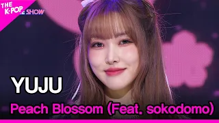 YUJU, Peach Blossom (Feat. sokodomo) (유주, 복숭아꽃) [THE SHOW 230314]