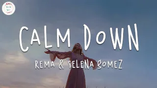 Rema & Selena Gomez - Calm Down (Lyric Video)