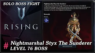 Solo Nightmarshal Styx The Sunderer | V Rising Boss Fight