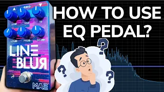 How to use EQ pedals