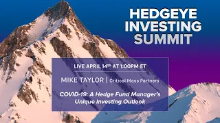 Michael Taylor: "A Hedge Fund Manager’s Unique Investing Outlook" (Hedgeye Investing Summit)