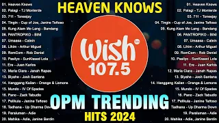 Heaven Knows | Orange & Lemons | BEST OF WISH 107.5 Top Songs 2024 - Best OPM New Songs 2024