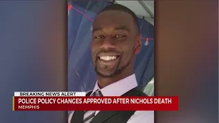 Police policy changes approved after Tyre Nichols death