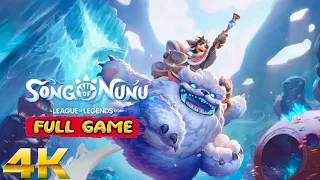 Song of Nunu: A League of Legends Story Gameplay Walkthrough FULL GAME (4K Ultra HD) - No Commentary