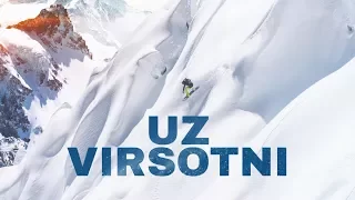 UZ VIRSOTNI – filmas treileris (LV-RU)