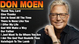 Don Moen - List of Don Moen's Best Worship Songs - Top Christian songs 2024