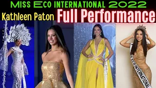 Kathleen Paton FULL PERFORMANCE Miss Eco International 2022
