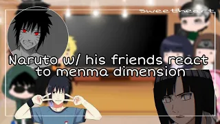 Naruto and his friends react to Menma Dimension