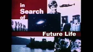 614 - In Search of Future Life