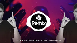 Flo Rida - La Cintura Caliente  (Luan Moreira Remix)