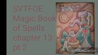 SVTFOE Magic Book of Spells chapter 13 pt 2