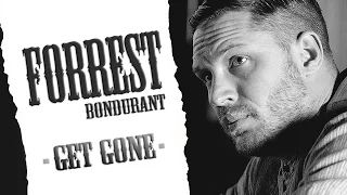 ● Forrest Bondurant | Get Gone