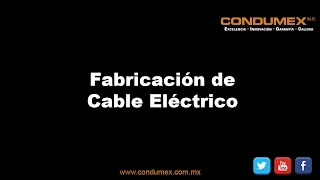 Fabricación de Cable Eléctrico