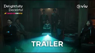 Trailer | Delightfully Deceitful (TagDub) | Viu