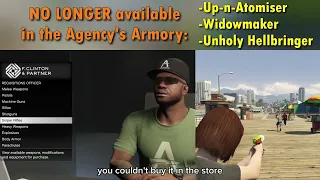 Up-n-Atomizer, Widowmaker, Unholy Hellbringer NO LONGER IN THE Agency’s Armory GTA5 Online