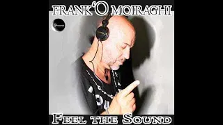 Frank'O Moiraghi "Feel the sound" GR 016/12 (Full Album)