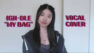 [ENG SUB] (G)I-DLE ((여자)아이들) - MY BAG COVER