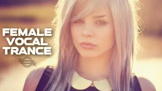 Female Vocal Trance | The Voices Of Angels #34