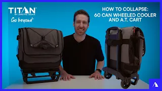 How to Collapse: 60 Can Wheeled Cooler & A.T. Cart | Titan by Arctic Zone™