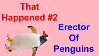 Penguin 'Erector' (That Happened #2)