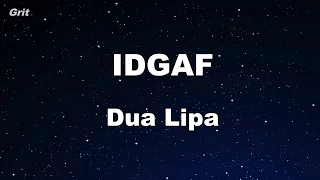 IDGAF - Dua Lipa Karaoke 【With Guide Melody】 Instrumental