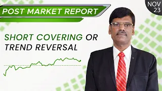 Market Snaps 4 Days of Losing Streak | Post Market Report 23-Nov-21