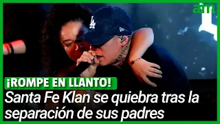 Santa Fe Klan LLORA Por la SEPARACIÓN de sus PADRES en concierto