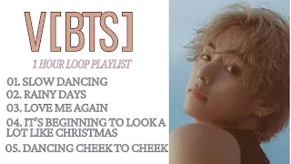 V (KIM TAEHYUNG BTS (뷔)) PLAYLIST 2023 (1 HOUR LOOP) | KPOP