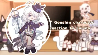 Genshin Character reaction to Furina | F! MC | GACHA club• | Read description!  #gachaclub #reaction