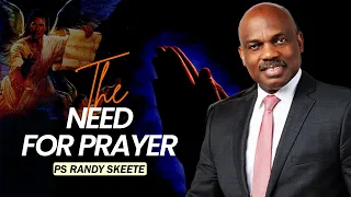 Watch and Pray || Randy Skeete