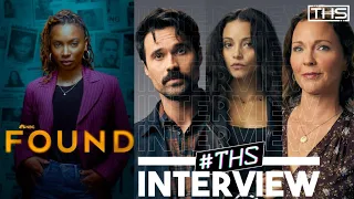 FOUND: Gabrielle Walsh, Brett Dalton & Kelli Williams | THS INTERVIEW