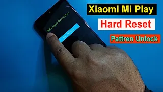 Xiaomi Mi Play Hard Reset || Xiaomi (M1901F9E) Pattren Unlock 2022