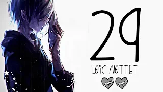 Nightcore → 29 ♪ (Loic Nottet) LYRICS ✔︎