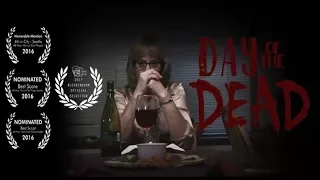 "DAY of the DEAD" - 2016 Seattle 48 Hour Horror Film Project