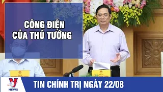 Công điện của Thủ tướng: Tăng cường giãn cách, các biện pháp phòng chống COVID