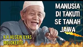 Kh. Husein Ilyas Mojokerto || Macan Tanah Jawa