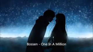 Nightcore - One In A Million (Bossen)