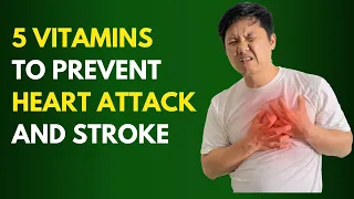 5 Vitamins To Prevent Heart Attack And Stroke