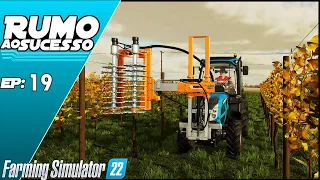 FINALIZANDO COLHEITA DE UVAS! PODANDO ELAS | FARMING SIMULATOR 22 #19