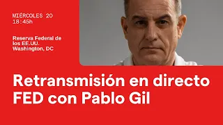 Pablo Gil | Retransmisión en directo de la FED. Reacción de las bolsas y análisis del mercado. 20/03