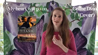 My heart will go on (Titanic) - Céline Dion (Cover)