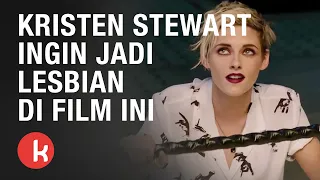 TikTok Sutradara Charlie's Angel Beberkan Kristen Stewart Ingin Jadi Lesbian