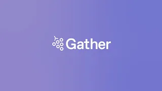 Welcome to Gather! Getting Started with Your First Event!