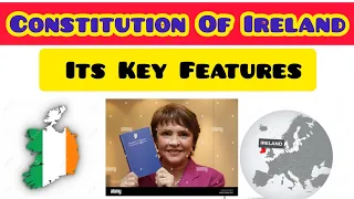 The Constitution Of Ireland Salient Features Of Ireland Constitution
