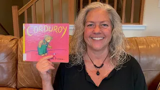 “Corduroy” Kid’s Read Aloud by Don Freeman