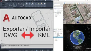 Exportar AutoCAD a Google Earth / Exportar google Earth a Autocad