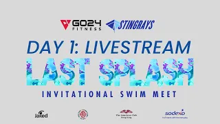Day 1: GO24 Fitness Stingrays Invitational Swim Meet: Last Splash 2024